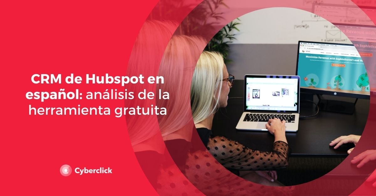 CRM de Hubspot en español análisis de la herramienta gratuita